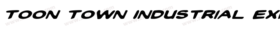 Toon Town Industrial Exp字体转换